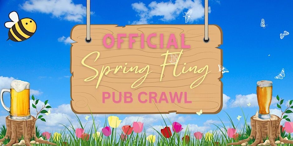 Spring Fling Pub Crawl